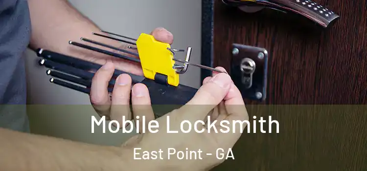 Mobile Locksmith East Point - GA