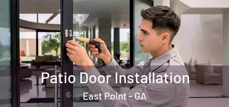 Patio Door Installation East Point - GA