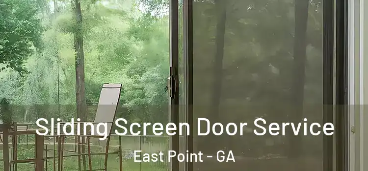 Sliding Screen Door Service East Point - GA